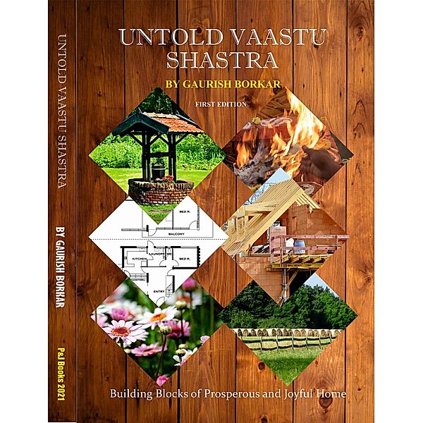 Untold Vaastu Shastra (Vastu Shastra, #1) / Vastu Shastra, Gaurish Borkar