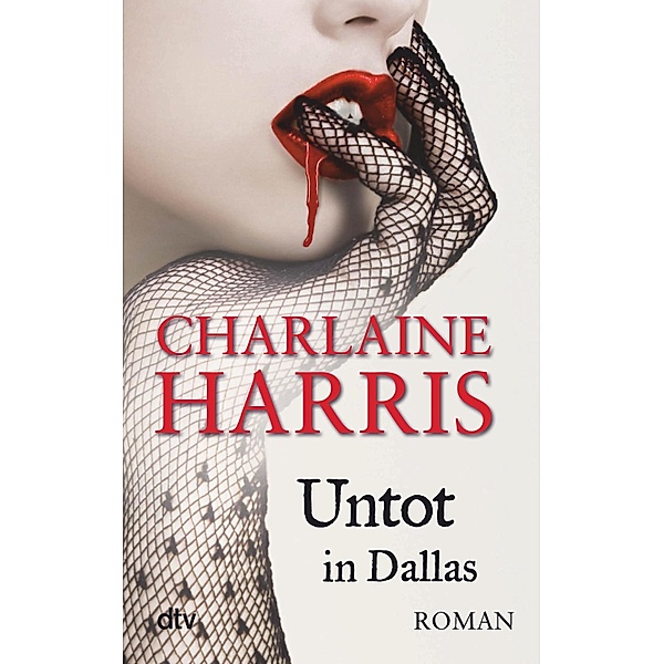 Untot in Dallas, Charlaine Harris