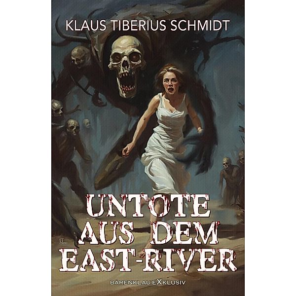 Untote aus dem East-River, Klaus Tiberius Schmidt
