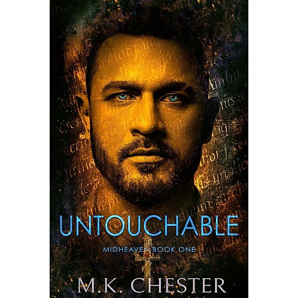 Untouchable (Midheaven, #1) / Midheaven, M. K. Chester