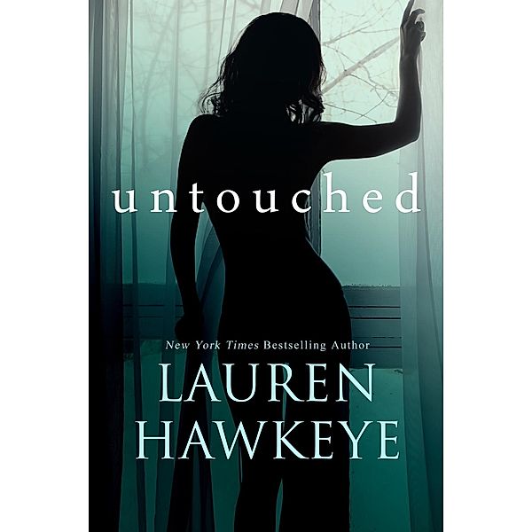 Untouched, Lauren Hawkeye