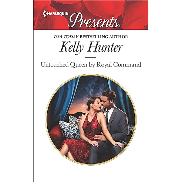 Untouched Queen by Royal Command, Kelly Hunter
