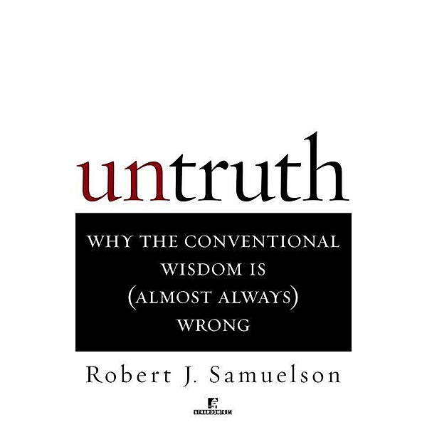 Untruth, Robert J. Samuelson