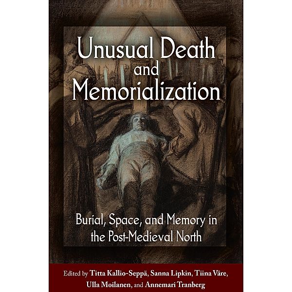 Unusual Death and Memorialization