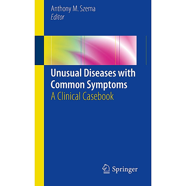 Unusual Diseases with Common Symptoms