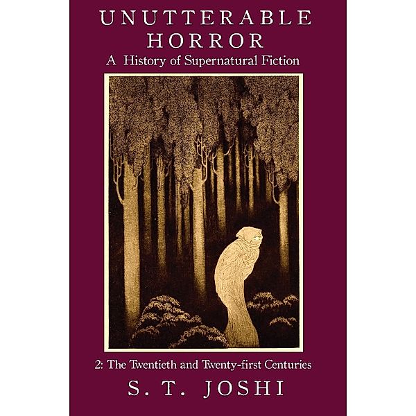 Unutterable Horror, S. T. Joshi