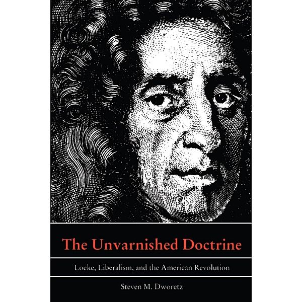 Unvarnished Doctrine, Dworetz Steven M. Dworetz