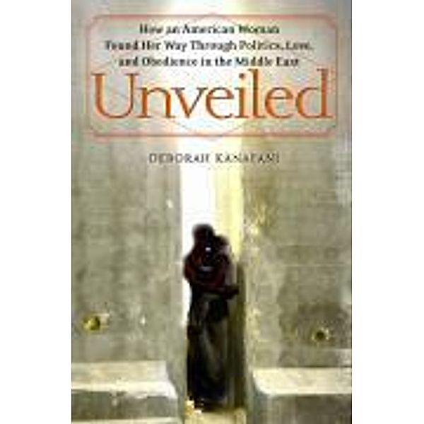 Unveiled, Deborah Kanafani