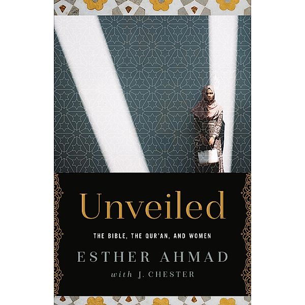 Unveiled, Esther Ahmad