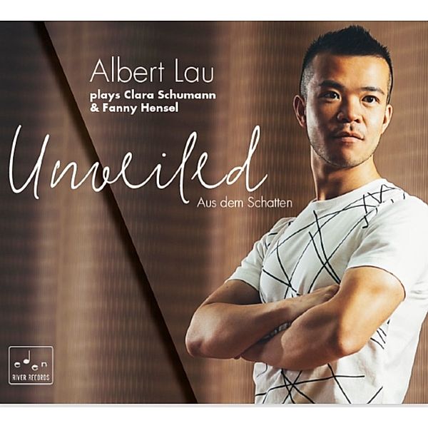 Unveiled-Aus Dem Schatten, Albert Lau