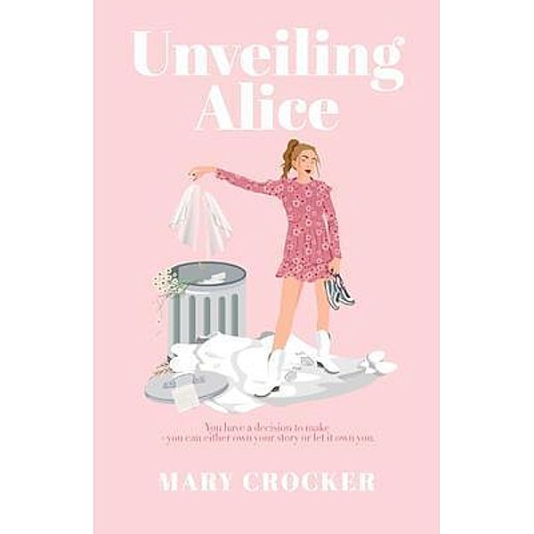 Unveiling Alice, Mary Crocker