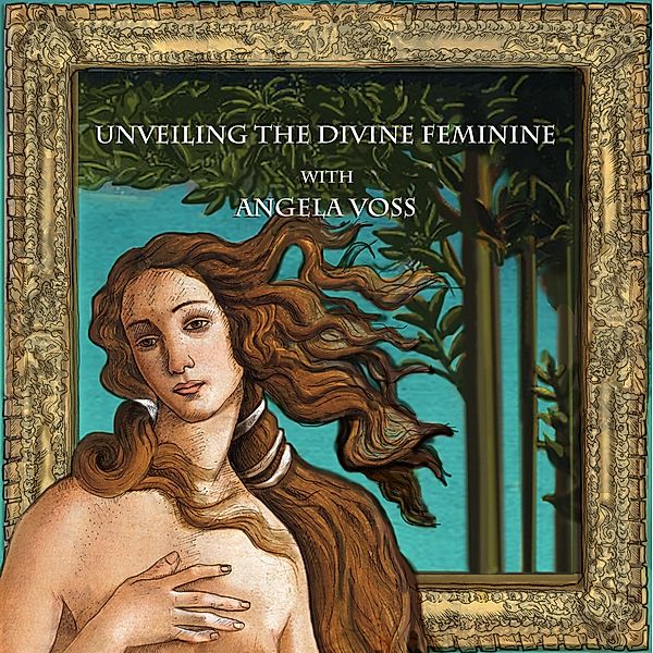 Unveiling the Divine Feminine with Angela Voss (Neoplatonist Scholars, #2) / Neoplatonist Scholars, Wise Studies, Angela Voss