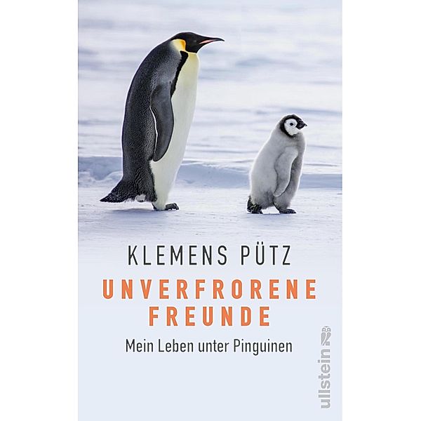 Unverfrorene Freunde / Ullstein eBooks, Klemens Pütz, Dunja Batarilo