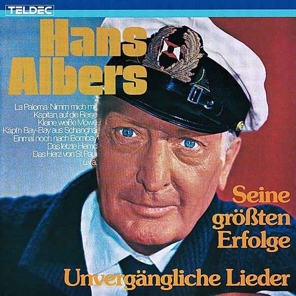 Unvergängliche Lieder, Hans Albers