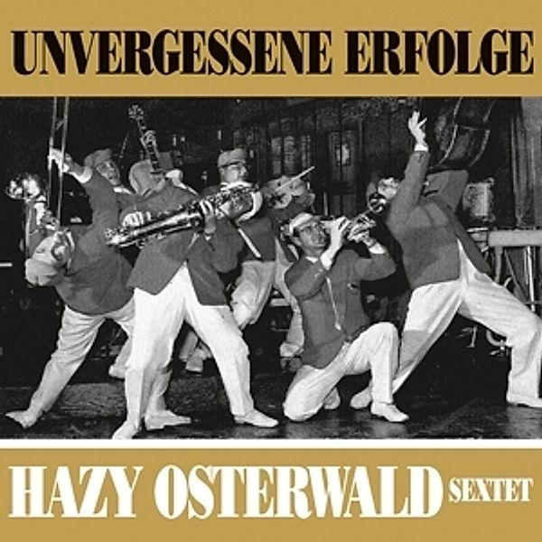 Unvergessene Erfolge (Vinyl), Hazy Osterwald Sextett