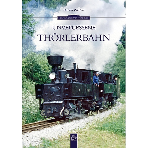 Unvergessene Thörlerbahn, Dietmar Zehetner