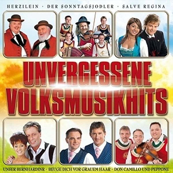 Unvergessene Volksmusik CD, Diverse Interpreten