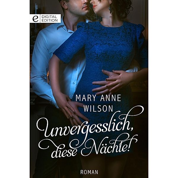 Unvergesslich, diese Nächte!, Mary Anne Wilson