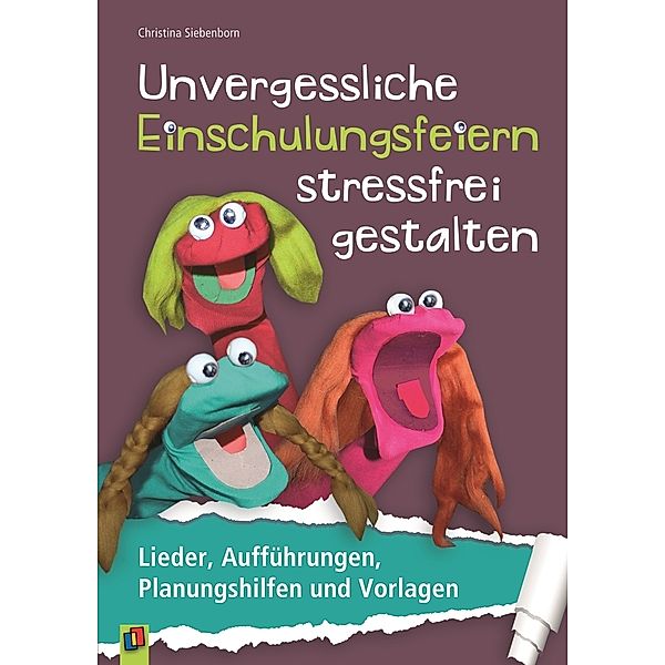 Unvergessliche Einschulungsfeiern stressfrei gestalten, Christina Siebenborn