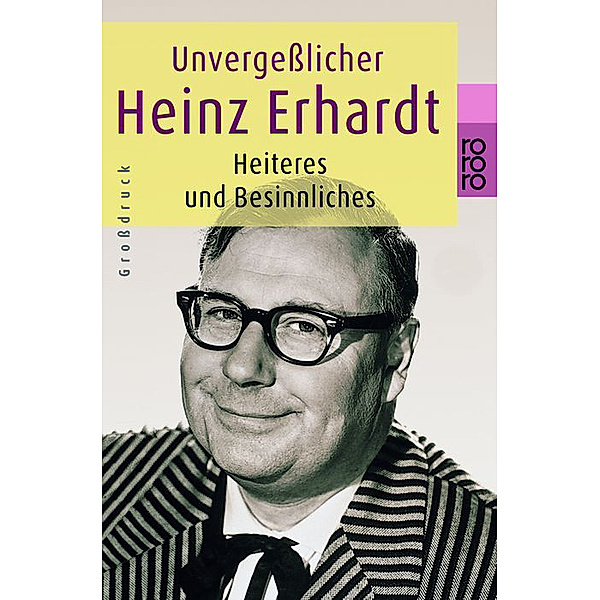 Unvergeßlicher Heinz Erhardt, Großdruck, Heinz Erhardt