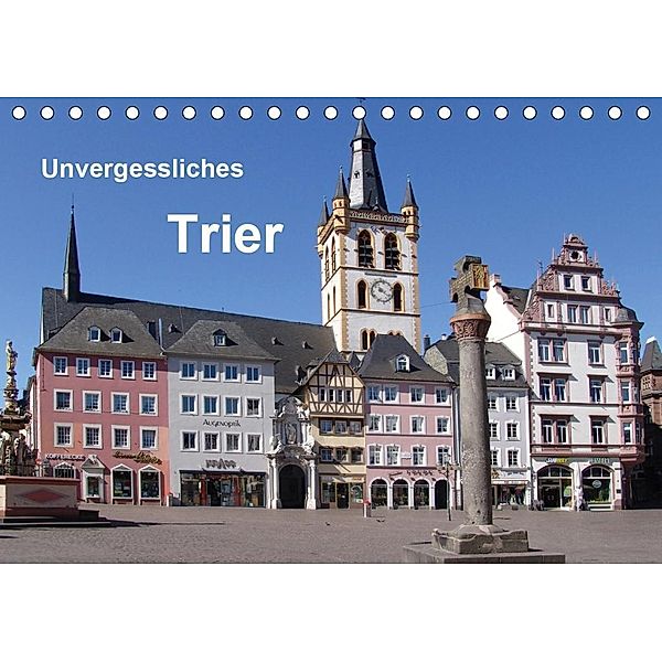 Unvergessliches Trier (Tischkalender 2020 DIN A5 quer), Anna-Christina Weiss