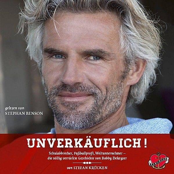 Unverkäuflich! - Das Hörbuch, Stefan Kruecken