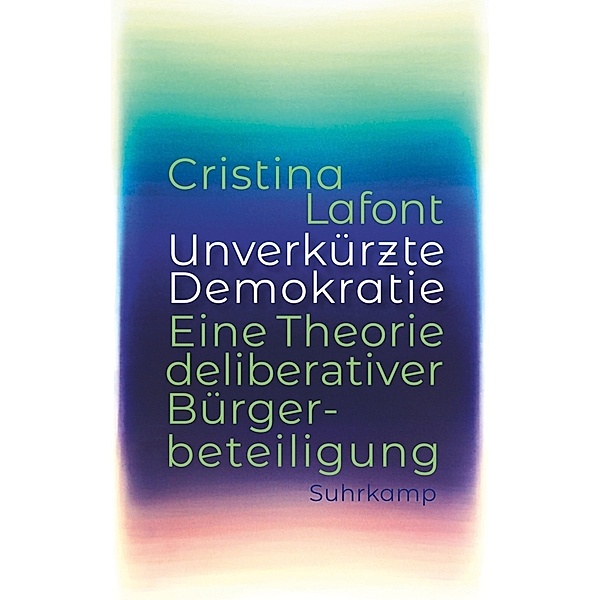 Unverkürzte Demokratie, Cristina Lafont