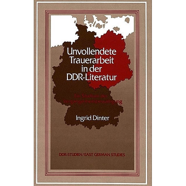 Unvollendete Trauerarbeit in der DDR-Literatur, Ingrid Dinter