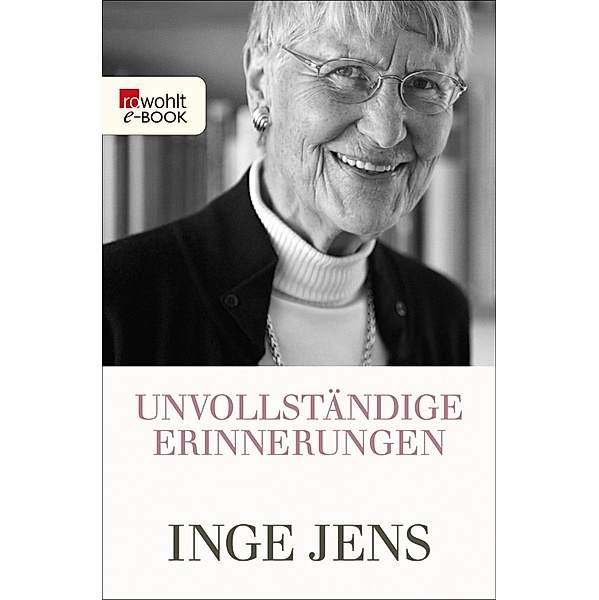 Unvollständige Erinnerungen, Inge Jens