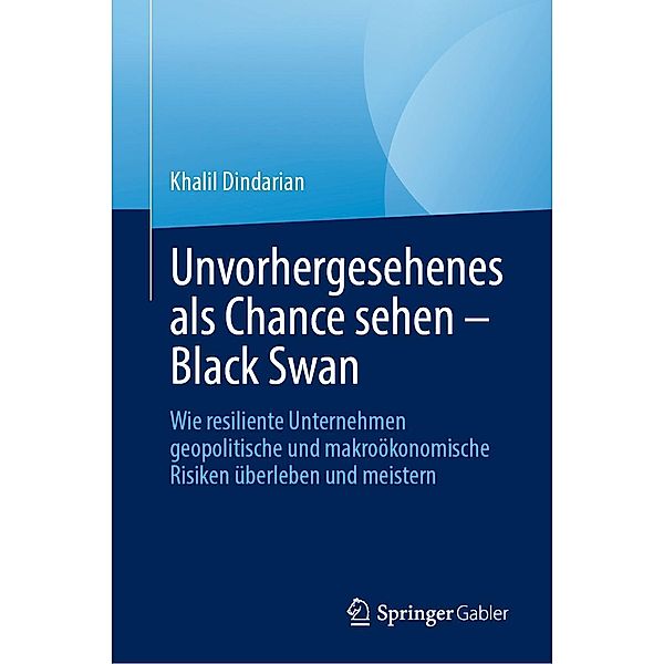 Unvorhergesehenes als Chance sehen - Black Swan, Khalil Dindarian