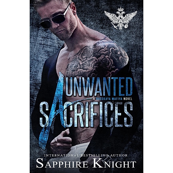 Unwanted Sacrifices (Russkaya Mafiya) / Russkaya Mafiya, Sapphire Knight