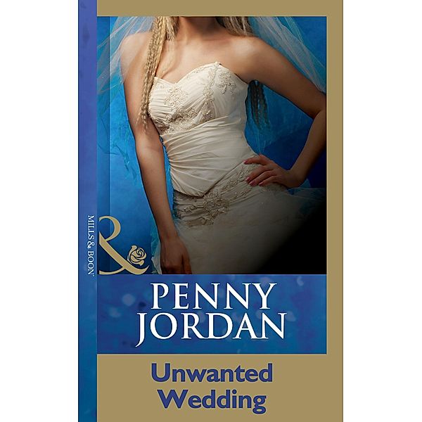 Unwanted Wedding, Penny Jordan