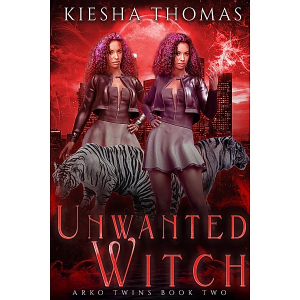 Unwanted Witch (WITCH SERIES, #2) / WITCH SERIES, Kiesha Thomas