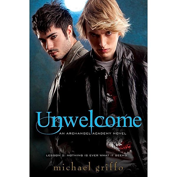 Unwelcome, Michael Griffo