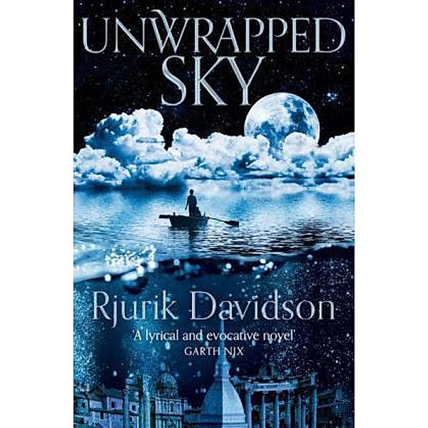 Unwrapped Sky, Rjurik Davidson
