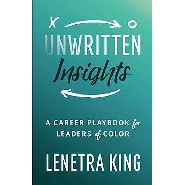Unwritten Insights, Lenetra King