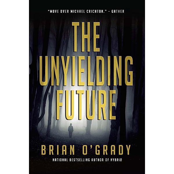 Unyielding Future, Brian O'Grady