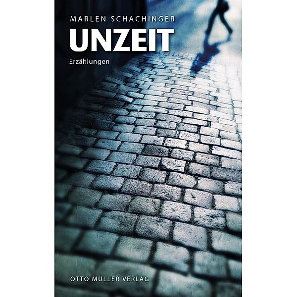 Unzeit, Marlen Schachinger