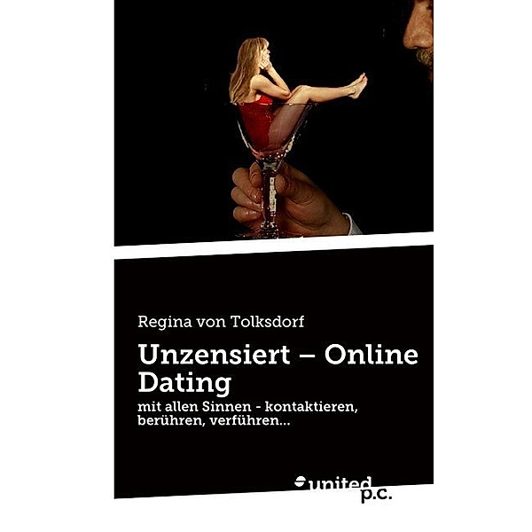Unzensiert - Online Dating, Regina von Tolksdorf
