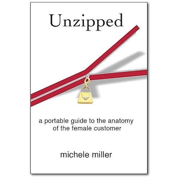 Unzipped, Michele Miller