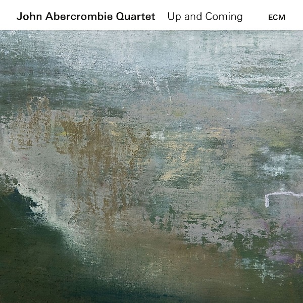 Up And Coming, John Abercrombie Quartet