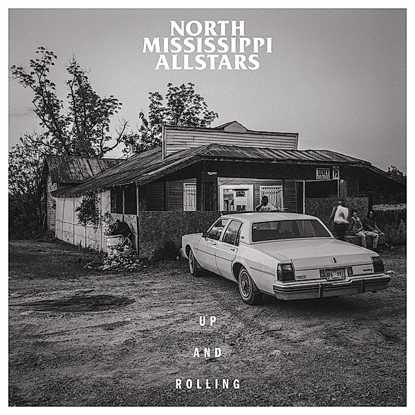 Up And Rolling, North Mississippi Allstars