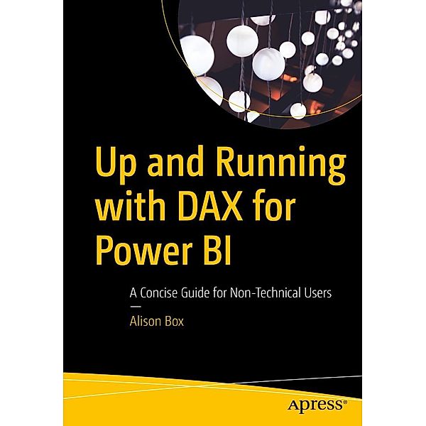 Up and Running with DAX for Power BI, Alison Box