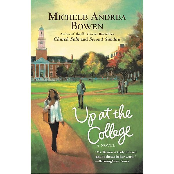 Up at the College, Michele Andrea Bowen