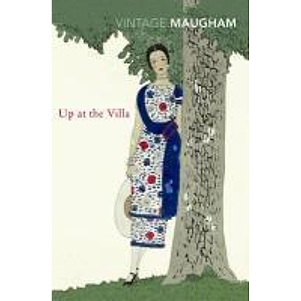 Up At The Villa, W. Somerset Maugham