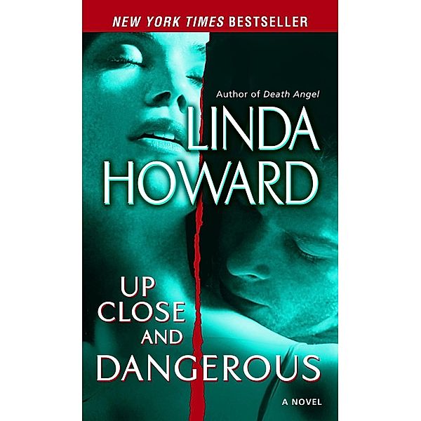 Up Close and Dangerous, Linda Howard