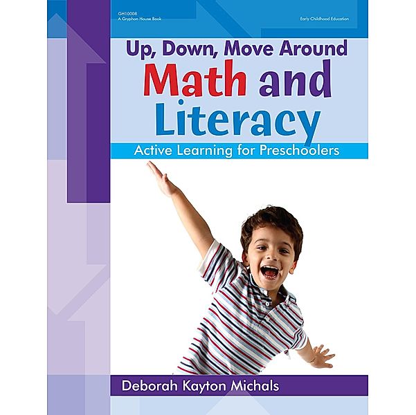 Up, Down, Move Around -- Math and Literacy, Deborah Kayton Michals