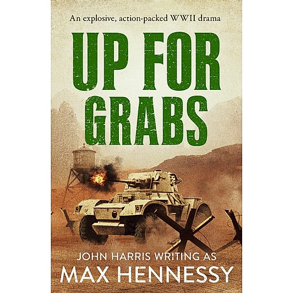 Up For Grabs / The WWII Italian Collection Bd.2, Max Hennessy