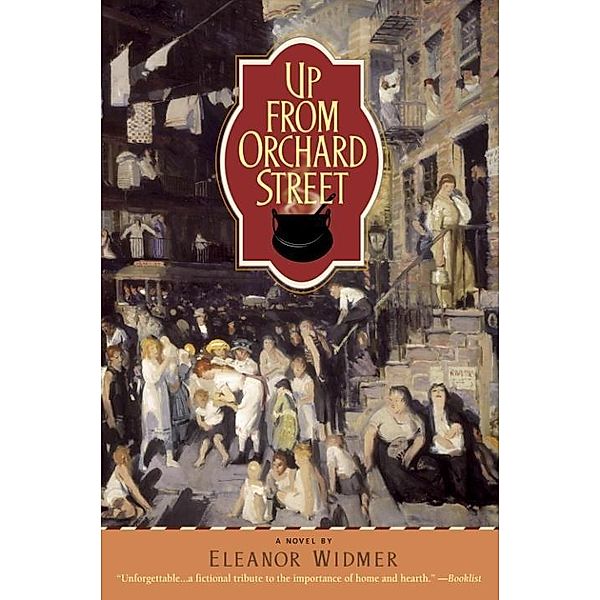 Up from Orchard Street, Eleanor Widmer