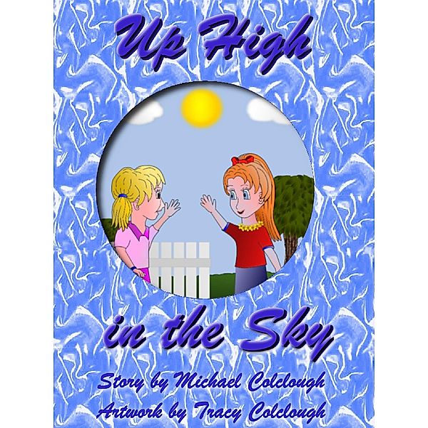 Up High in the Sky, Michael Colclough